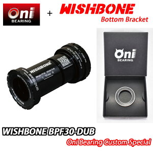 y11/1́u3{IvGg[Ń|CgUPzONIxAOXyVdlIWISHBONE BPF30-DUB ONI BEARING CUSTOM BOTTOM BRACKET EBbV{[ {guPbg JX^