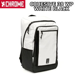 【6/5は「14倍！」Wエントリーで更にポイントUP】CHROME COHESIVE 38 WP BACKPACK WHITE BLACK クローム コヒーシブ38 防水 バックパック ホワイトブラック バッグ 鞄 BAG