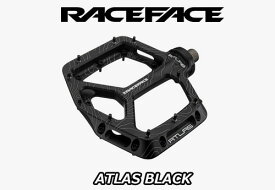 【6/1は「3倍！」エントリーでポイントUP】RACEFACE ATLAS PEDAL BLACK レースフェース アトラス ペダル ブラック