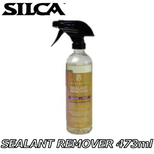 �y6/1�́u3�{�I�v�G���g���[�Ń|�C���gUP�zSILCA �V���J SEALANT REMOVER 473ml �V�[�����g �����[�o�[ 0810093162000 �P�~�J��