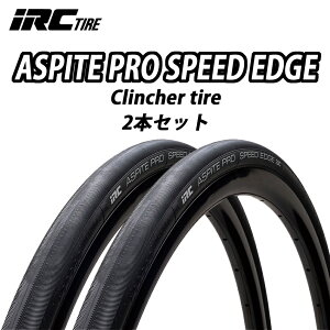 y9/18́uő4{IvGg[Ń|CgUPz[2{Zbg] iRC TIRE ASPITE PRO SPEED EDGE Clincher Tire SHƊ AXs[e v Xs[h GbW N`[ ^C 25/28c