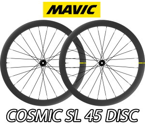 yViEKizMAVIC COSMIC SL 45 DISC F/R PAIR WHEEL SET }rbN RX~bN GXG 45mm fBXN OzC[Zbg yA