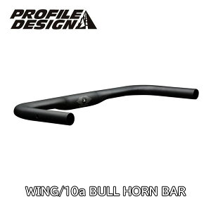 �y4/15�́u4�{�I�v�G���g���[�Ń|�C���gUP�zPROFILE DESIGN �v���t�@�C���f�U�C�� WING/10a BULL HORN BAR �E�B���O10/a �u���z�[���o�[