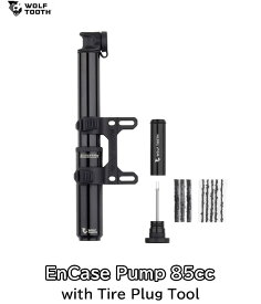 【1/15は「14倍！」トリプルエントリーで更にポイントUP】WOLF TOOTH EnCase Pump 85cc with Tire Plug Tool ウルフトゥース エンケースポンプ 85cc タイヤプラグツール
