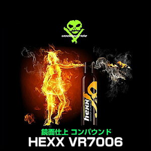 voodoo ride �u�[�h�D�[���C�h VR7006 HEXX �w�b�N�X ���ʎd�グ�R���p�E���h 118ml