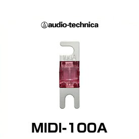 audio-technica オーディオテクニカ MIDI-100A MIDIヒューズ 100A（2個入）