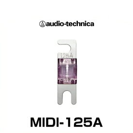 audio-technica オーディオテクニカ MIDI-125A MIDIヒューズ 125A（2個入）