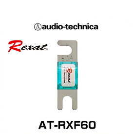 audio-technica オーディオテクニカ AT-RXF60 MIDIヒューズ 60A（1個入り） Rexat レグザット