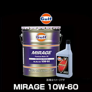 Gulf Kt MIRAGE 10W-60 1L×6ʃZbg ~[W 10W-60 SL/SJ-A3 A/YԐp XyVuhIC