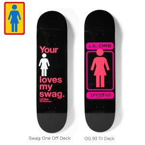 �y�J�n4���Ԍ���!15%OFF���N�[�|���z�z����zGIRL Lil Dre Swag One Off 93Til �K�[�� �f�b�L �X�P�{�[ ��