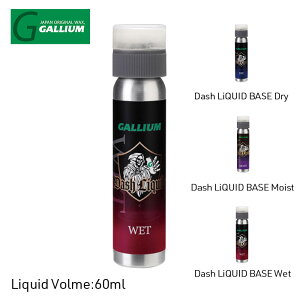 y1115!11%OFFN[|zzzGALLIUM Dash LiQUID BASE DRY MOIST WET KE ptB WAX ACsv ptB LbhbNX t̃bNX XL[ Xm[{[h 60ml