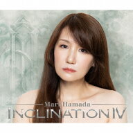 【先着特典付き】【初回限定盤】浜田麻里 / 「INCLINATION IV［2CD+Blu-rayDisc］」 （スマホスリットカ…