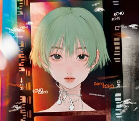 先着特典付き【 初回限定盤B 】 Gero / アルバム 「 ECHO 」 【 Blu-ray 】 ( ステッカー or クリアポーチ )