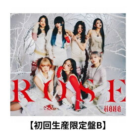 【 初回生産限定盤B 】HANA /「 ROSE 」［CD+Blu-ray Disc+トレカ］