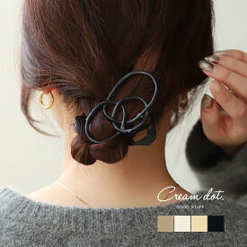 【全品送料無料×P最大47倍！】ヘアクリップ しっかり留まる バンスクリップ ヘアアクセサリー 手書き風 変形 毛量 多い 多毛 髪留め まとめ髪 マット 艶消し メタル ループデザイン 重厚感 大人 モカ アイボリー ベージュ ブラック