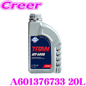 �_���Ȃ�ő�4000�|�C���g�I�v�G���g���[�^�t�b�N�X A601376733 TITAN ATF 6008 20L �I�[�g�}�`�b�N�g�����X�~�b�V���� �I�C�� BMW �N���C�X���[ �t�B�A�b�g �t�H���N�X���[�Q�� FUCHS ATF DCT�t���[�h
