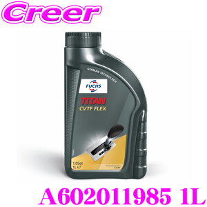 �_���Ȃ�ő�4000�|�C���g�I�v�G���g���[�^�t�b�N�X A602011985 TITAN CVTF FLEX 1L �A���o�[ �I�[�g�}�`�b�N �g�����X�~�b�V���� �I�C�� FUCHS ATF �t���[�h
