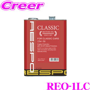 yő2000~OFFN[|IҏI z RESPO X| GWIC CLASSIC REO-1LC Ԑp CLASSIC:15W-50 e1b^[ L̔SeICZxŔz!