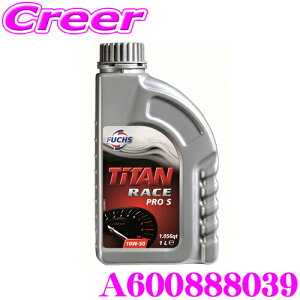 FUCHS tbNX A600888039 TITAN RACE PRO S 10W-50 [^[X|[c 100%wGWIC SAE:10W-50 API:SL/CF e5L