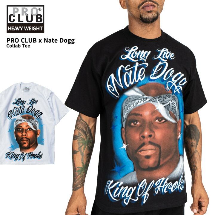 楽天市場】PRO CLUB × NATE DOGG プロクラブ 【コラボ Tシャツ ネイト  