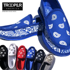 TROOPER ハウスシューズ 【 HOUSE SHOES 】 【ペイズリー バンダナ 】トゥルーパー スリッポン チカーノ ローライダー ルームシューズ PAISLEY BANDANA SLIP-ON HOUSE SHOES WESTCOAST HIPHOP