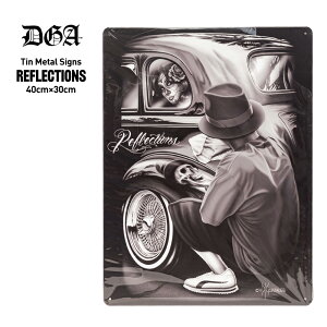 DGA �f�B�[�W�[�G�[ �yTin Metal Signs REFLECTIONS�z �v���[�g ���^���v���[�g �C���e���A �͗l�ւ� �`�J�[�m �E�G�X�g�R�[�X�g HIPHOP ���[���C�_�[ �Ǌ|�� �A�����J�G��