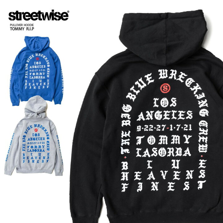 楽天市場】STREET WISE スウェット パーカー 【TOMMY R.I.P】 LA 