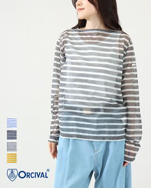 【26SS先行予約】ORCIVAL オーシバル オーチバル ボートネック ロング スリーブ プルオーバー OR-C0461STJ シアー レディース オーシバルフランス コットン 正規品 26SS 新色 AWCO
