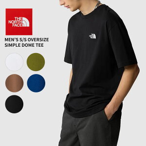 UEm[XtFCX gbvX TVc THE NORTH FACE Menfs S/S Oversize Simple Dome Tee gbvX V[gX[uTVc gbvX  Y NF0A87NR