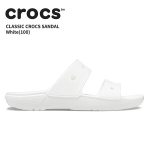 【25%OFF】クロックス メンズ レディース サンダル CROCS クラシック クロックス サンダル classic crocs sandal ホワイト(100) 男性 女性 男女兼用 ユニセックス シューズ 耐水 軽量 アウトドア 206761