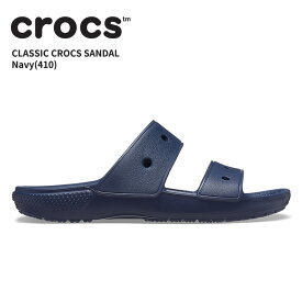 【25%OFF】クロックス メンズ レディース サンダル CROCS クラシック クロックス サンダル classic crocs sandal ネイビー(410) 男性 女性 男女兼用 ユニセックス シューズ 耐水 軽量 アウトドア 206761