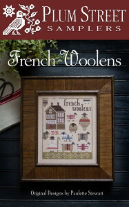 French Woolens�E�N���X�X�e�b�` �}�� �`���[�g �h�J ��|*Plum Street Samplers*
