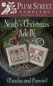 Noah's Christmas Ark IV�E�N���X�X�e�b�` �}�� �`���[�g �h�J ��|*Plum Street Samplers*