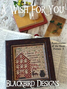 Wish For You, A�E�N���X�X�e�b�` �}�� �`���[�g �h�J ��|*Blackbird Designs*