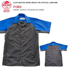 【RED KAP】レッドキャップ オートモーティブ オフィシャル 公式 ユニフォーム 半袖 フォード SY24FD AUTO MOTIVE WORK WEAR THE OFFICIAL UNIFORM Ford SHORT SLEEVE TECHNICIAN SHIRT ショート スリーブ テクニカル シャツ ワークシャツ USAモデル