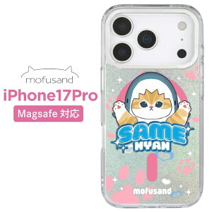 ���t�T���h iPhone17Pro �P�[�X �N���A magsafe mofusand �L�����N�^�[ �O�b�Y �X�}�z �J�o�[ �J�����t���[�� �C���i�[�V�[�g�t�d�l iPhone 2025 6.3inch 3�� �A�C�z�� �A�C�t�H�� �v�� ���� �}�O�Z�[�t Camer