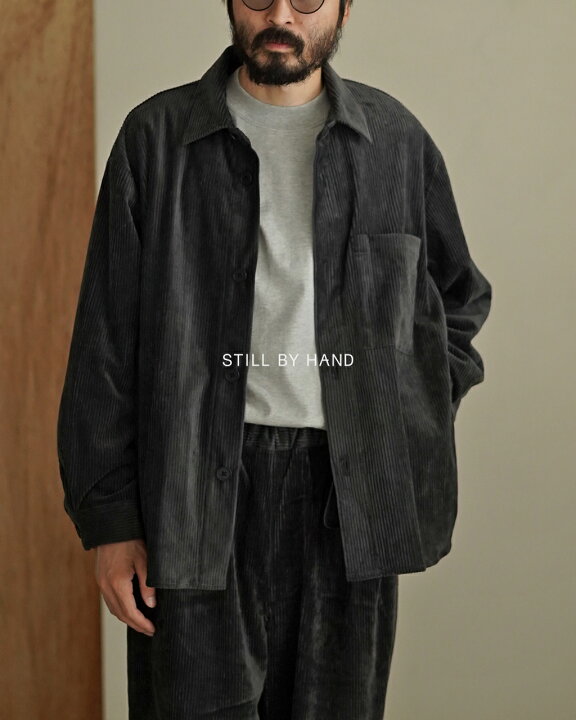 楽天市場】スティルバイハンド STILL BY HAND コーデュロイシャツ 