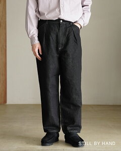 �X�e�B���o�C�n���h STILL BY HAND ���� �f�j���p���c �����Y Hemp mixed denim pants DN02261 �R�b�g�� �w���v 8.5oz �e�[�p�[�h�p���c �Z�b�g�A�b�v�Ή� ���{�� 0302�y���r���[���Ώہz xp10