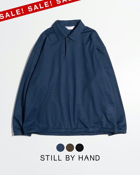 楽天市場】【SALE！30%OFF】スティルバイハンド STILL BY HAND 長袖 