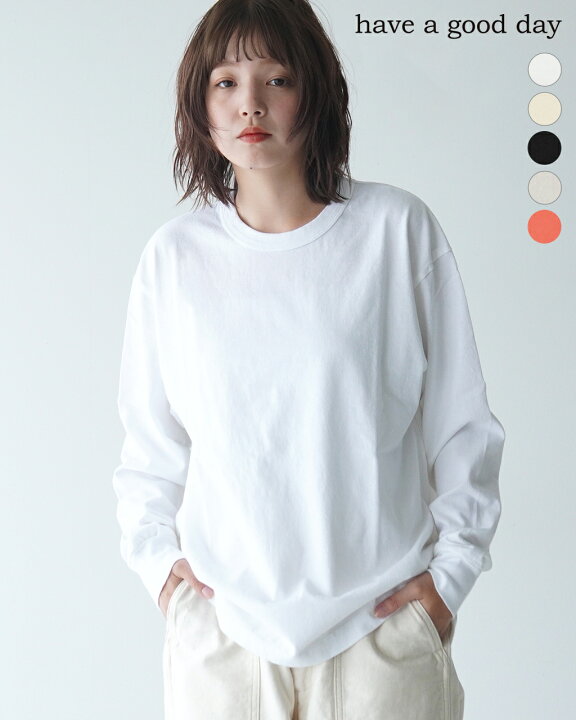 楽天市場】ハブアグッドデイ have a good day ロングスリーブ Tシャツ 