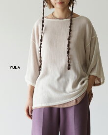 【先行予約】ユラ YULA リネンミックス ジャガード ビッグTシャツ レディース LINEN MIX JACQUARD BIG-T YL26-T001 0108