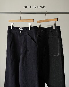 �X�e�B���o�C�n���h STILL BY HAND ���� �f�j���p���c �����Y Hemp mixed denim pants DN02261 �R�b�g�� �w���v 8.5oz �e�[�p�[�h�p���c �Z�b�g�A�b�v�Ή� ���{�� 0302�y���r���[���Ώہz xp10