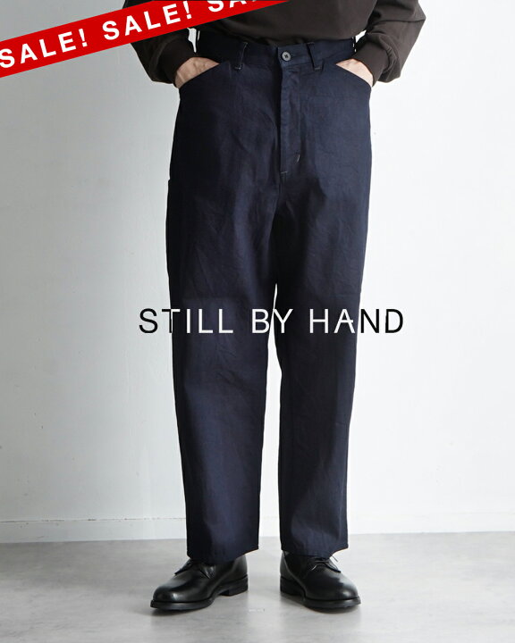 楽天市場】【SALE！20%OFF】スティルバイハンド STILL BY HAND 11.5OZ 