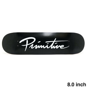 PRIMITIVE DECK v~eBu fbL TEAM NUEVO SCRIPT CORE BLACK/WHITE 8.0 XP[g{[h XP{[