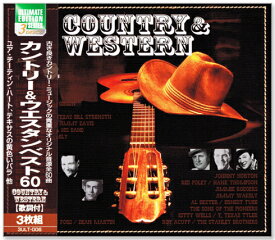 新品 カントリー＆ウエスタン 3枚組 全60曲 (CD) 3ULT-006 ユア・チーティン・ハート テキサスの黄色いバラ