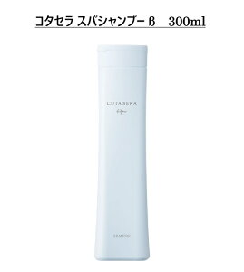 �y�V�i�z �R�^�Z�� �X�p�V�����v�[ �� 300mL �w�A�P�A �R�^ �Z�� �X�p �V�����v�[ 300g COTA SERA SPA SHAMPOO 300