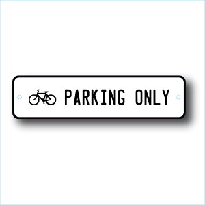 ���b�Z�[�W�T�C���v���[�g ���]�� �p�[�L���O �I�����[ 28cm��7cm BICYCLE PARKING ONLY WH