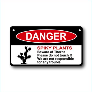 K[fTCv[g hCK[f 23cm12.5cm SPIKY PLANTS DANGER