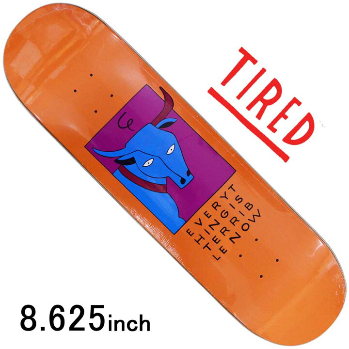楽天市場】タイレッド 8.625インチ スケボー デッキ Tired Skateboards 
