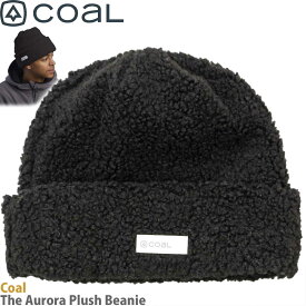 コール ニット帽 23-24 Coal The Aurora Plush Beanie スノーボード スキー 防寒 防風 保温 オーロラプラッシュビーニー メンズ レディース おしゃれ 登山 ハイキング 釣り カットバック